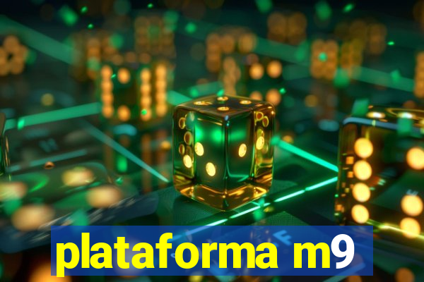 plataforma m9